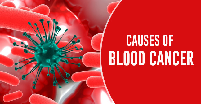 what are causes of blood cancer