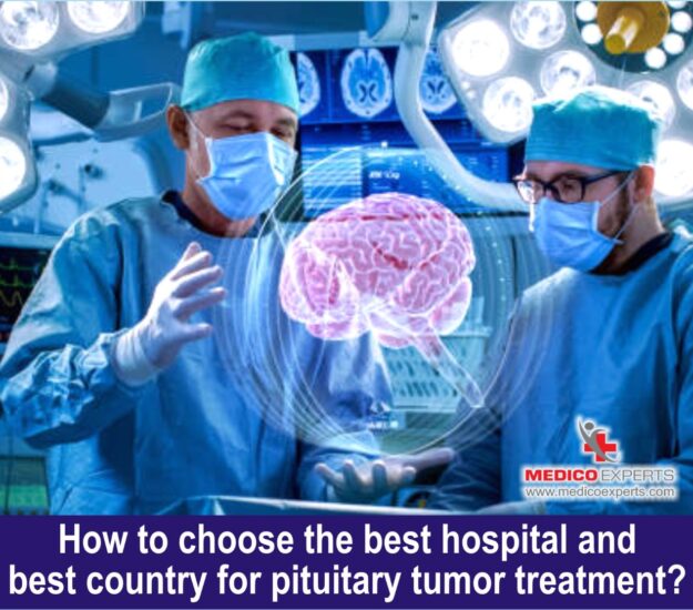 How to choose best hospital for pituitary tumor treatment