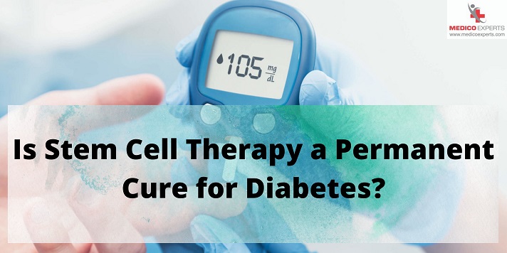 Is Stem Cell Therapy a Permanent Cure for Diabetes