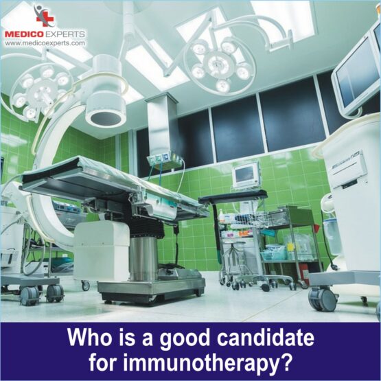 Good candidate for Immunotherapy, best immunotherapy in india