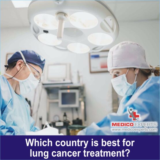 Best Country for Lung cancer treatment, lung cancer specialists