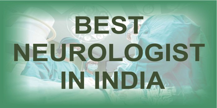 Best neurologist in India