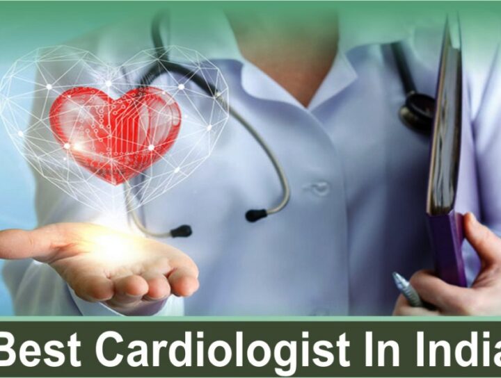 Top 10 Best Cardiologist In India