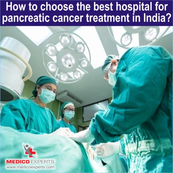best pancreatic cancer hospital in india, best hospital for pancreatic cancer treatment in india