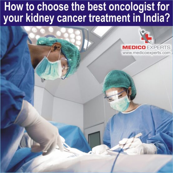 best oncologist for kidney cancer in india, best doctor for kidney cancer treatment