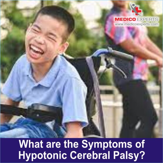 What are the symptoms of Hypotonic Cerebral Palsy