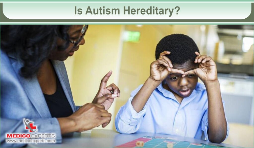is autism hereditary 