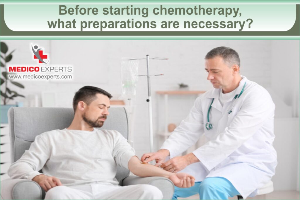 Before starting chemotherapy, what preparations are necessary