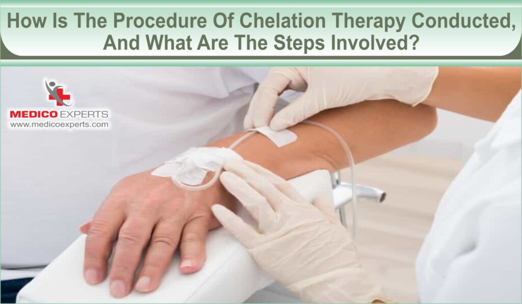 procedure of chelation therapy