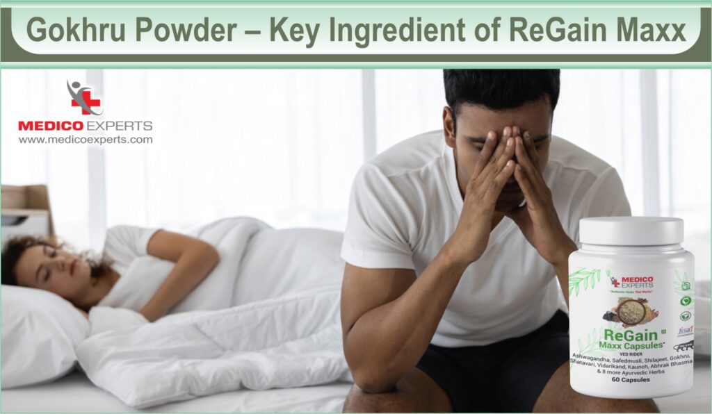 Gokhru Powder - Key Ingredient of ReGain Maxx 