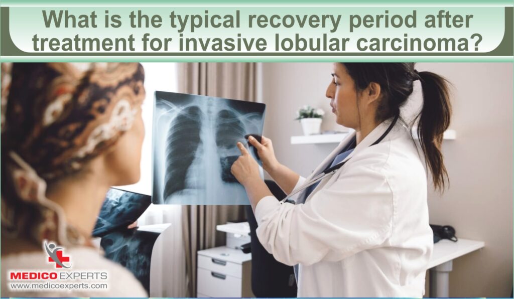 What is the typical recovery period after treatment for invasive lobular carcinoma?