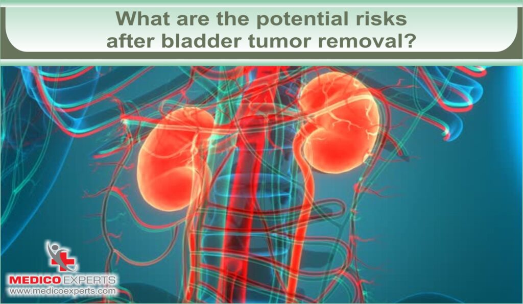 What are the potential risks after bladder tumor removal