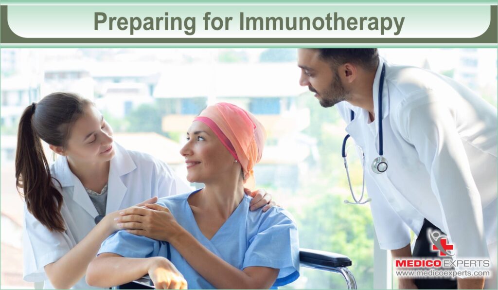 Preparing for Immunotherapy