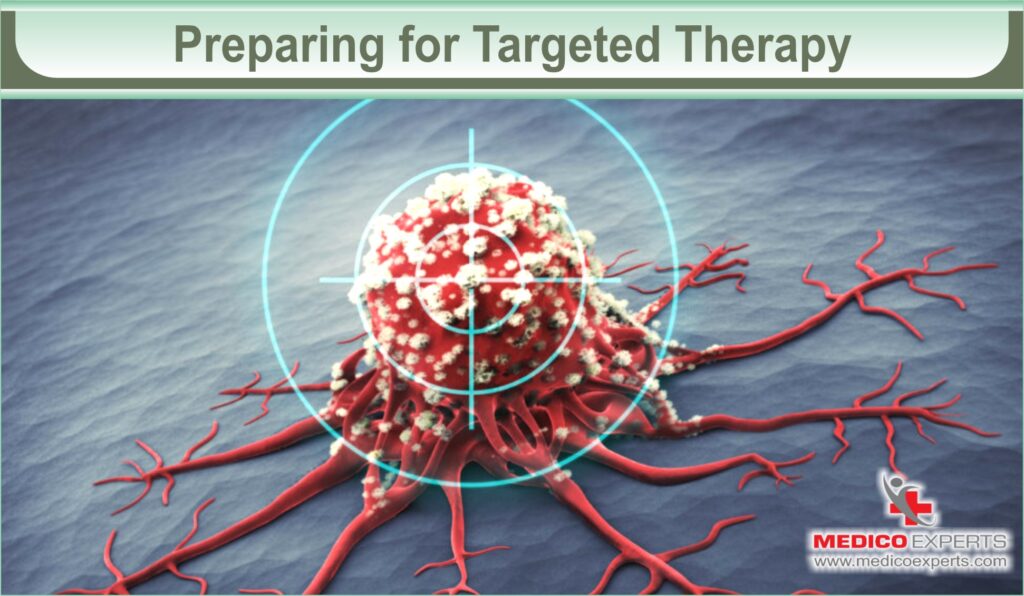 Preparing for Targeted Therapy