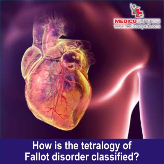Heart Tetralogy of Fallot Treatment WEB PIX 2 How is the tetralogy of Fallot disorder classified?