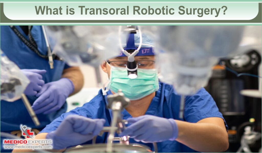 What is Transoral Robotic Surgery?