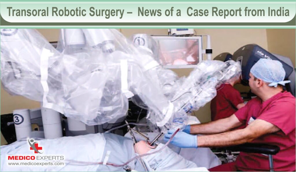 Transoral Robotic Surgery - News of a Case Report from India