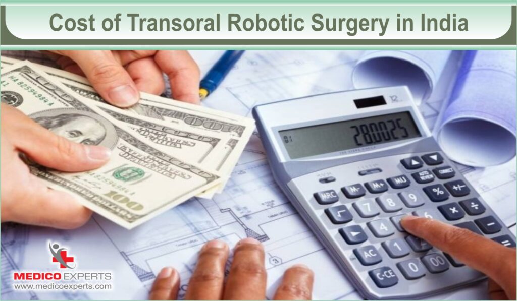 Cost of Transoral Robotic Surgery in India