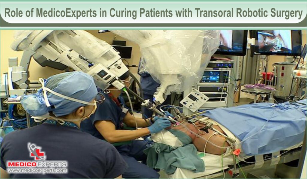 Role of MedicoExperts in Curing Patients with Transoral Robotic Surgery