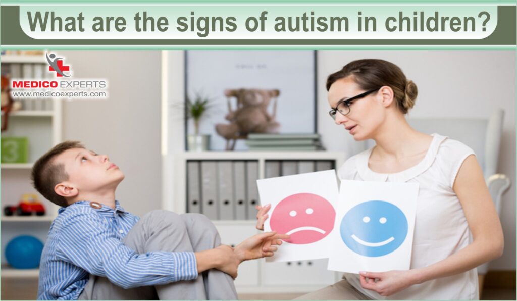 What are the signs of Autism in children?