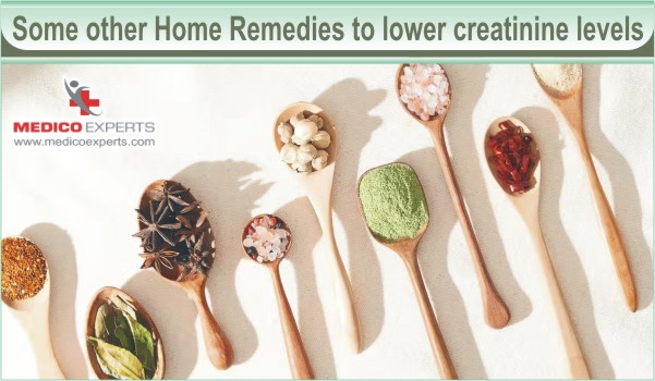Some other Home Remedies to lower creatinine levels