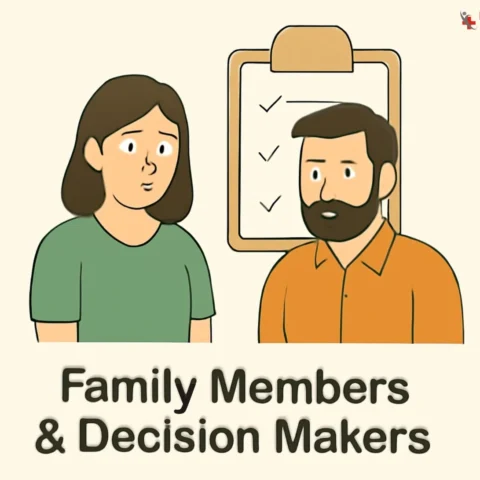 Family Members and Decision Makers