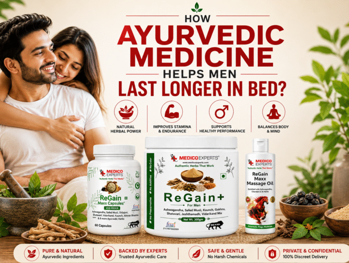 How Ayurvedic Medicine Helps Men Last Longer in Bed? 35 How Ayurvedic Medicine Helps Men Last Longer in Bed