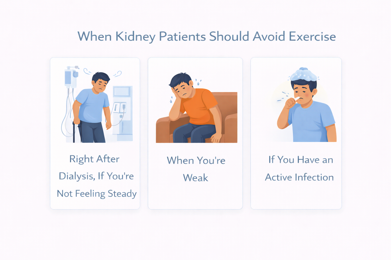 When NOT to Exercise?