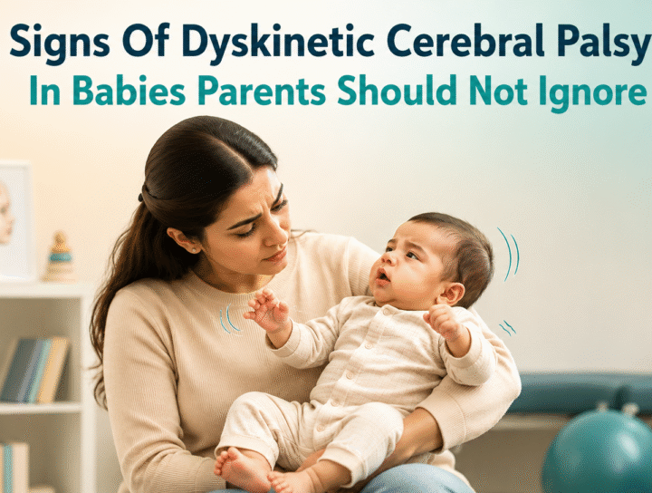 Signs Of Dyskinetic Cerebral Palsy In Babies Parents Should Not Ignore 49 Signs Of Dyskinetic Cerebral Palsy In Babies Parents Should Not Ignore