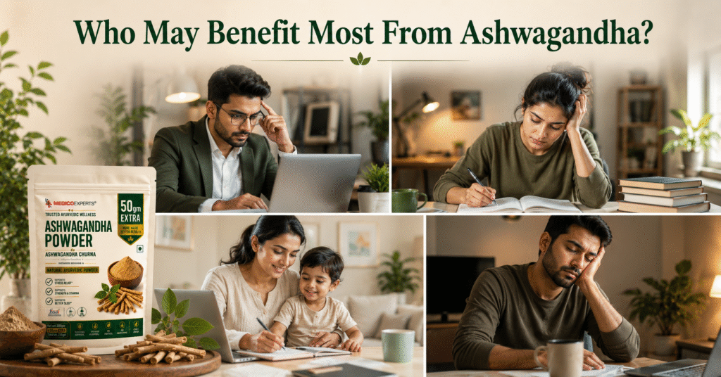 Who May Benefit Most From Ashwagandha?