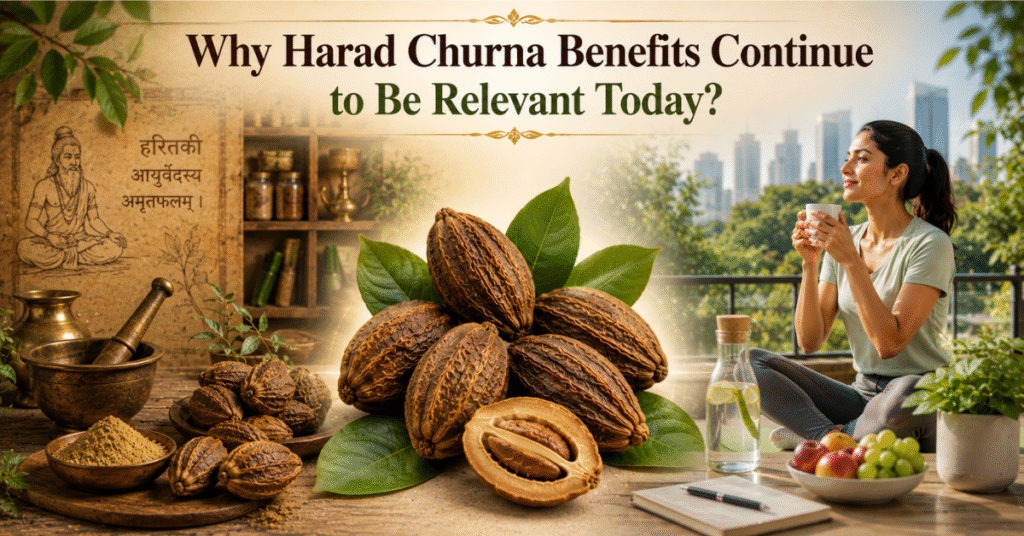 Why Harad Churna Benefits Continue to Be Relevant Today?