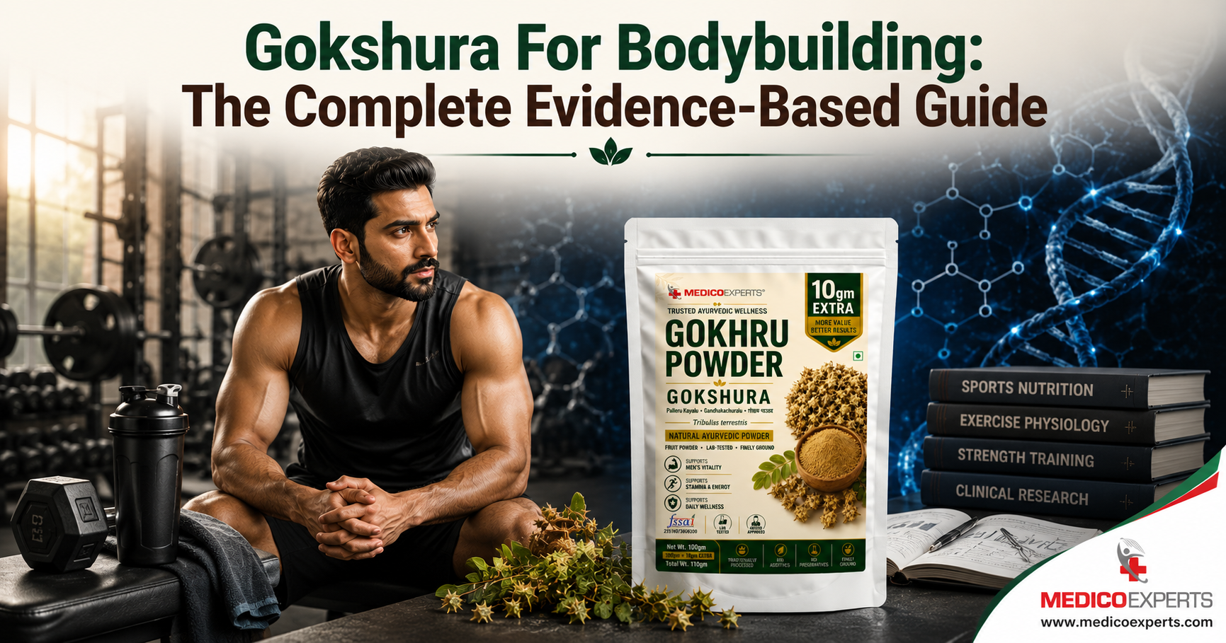 Gokshura For Bodybuilding: The Complete Evidence-Based Guide