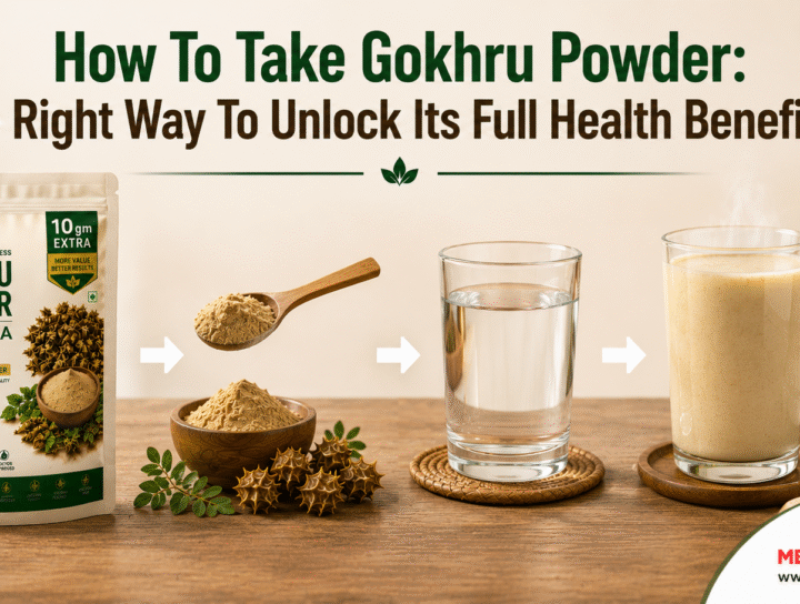 How To Take Gokhru Powder - The Right Way To Unlock Its Full Health Benefits