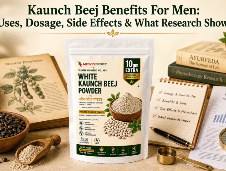 Kaunch Beej Benefits For Men - Uses, Dosage, Side Effects & What Research Shows