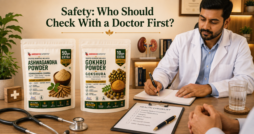 Men's Ayurvedic Daily Routine: The Gokhru and Ashwagandha Protocol 10 Safety - Who Should Check With a Doctor First?